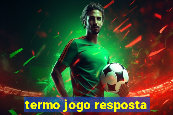 termo jogo resposta